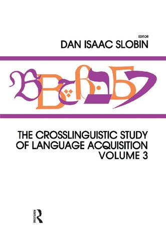 The Crosslinguistic Study of Language Acquisition, Volume 3