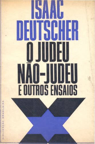 O Judeu Não-judeu E Outros Ensaios