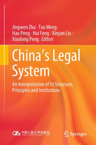China's Legal System: An Interpretation of Its Structure, Principles and Institutions