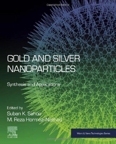 Gold and Silver Nanoparticles: Synthesis and Applications