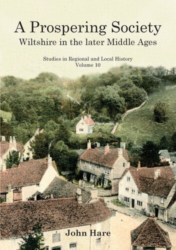 A Prospering Society: Wiltshire in the Later Middle Ages