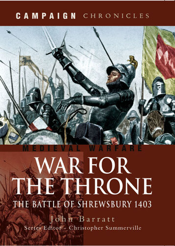 War for the Throne: The Battle of Shrewsbury 1403 (Campaign Chronicles) (Campiagn Chronicles)