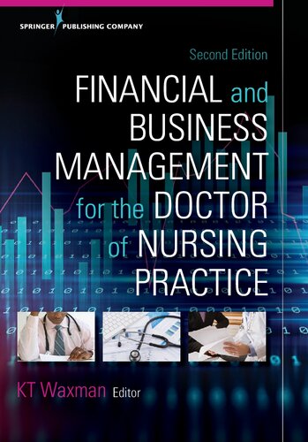 Financial and Business Management for the Doctor of Nursing Practice