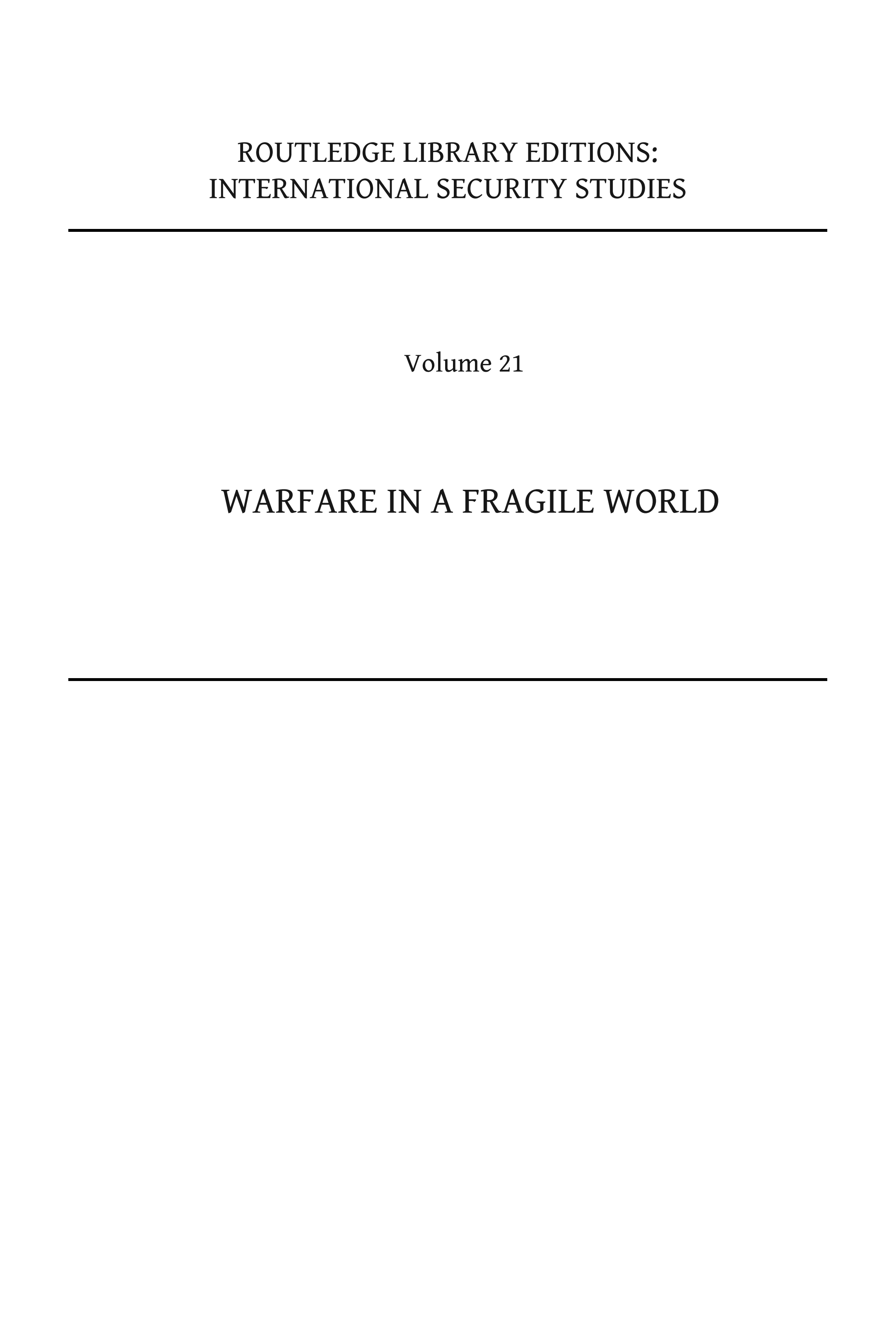 Warfare in a Fragile World: Military Impact on the Human Environment