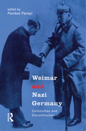 Weimar and Nazi Germany: Continuities and Discontinuities