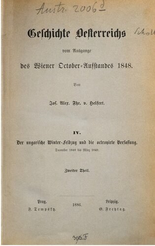 Der ungarische Winter-Feldzug und die oktroyierte Verfassung. Dezember 1848 bis März 1849