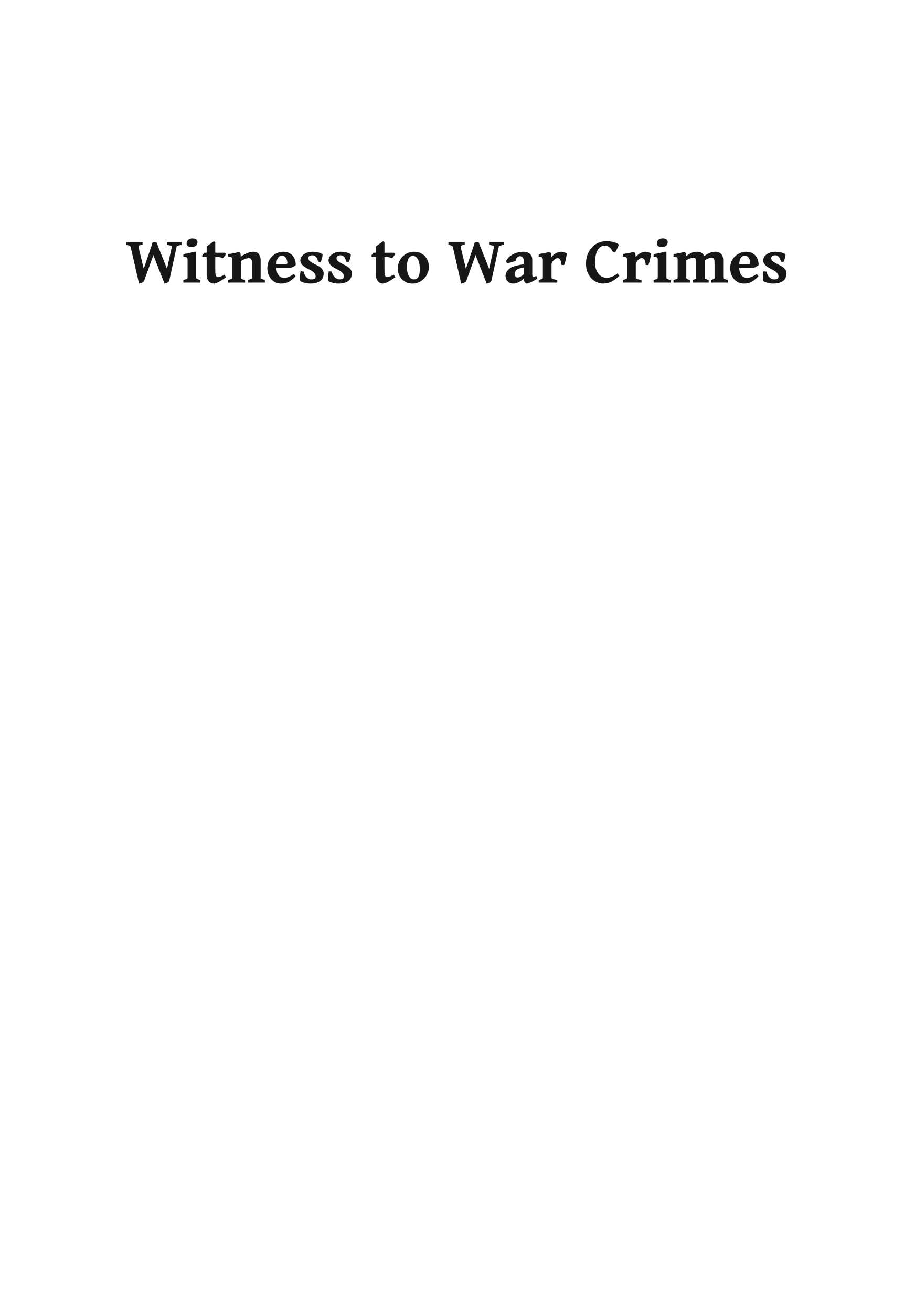 Witness to War Crimes: The Memoirs of a Peacekeeper in Bosnia