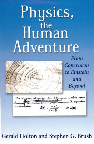Physics: The Human Adventure - From Copernicus to Einstein and Beyond