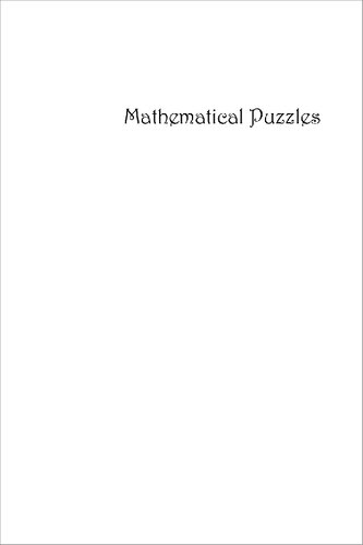 Mathematical Puzzles: A Connoisseur's Collection