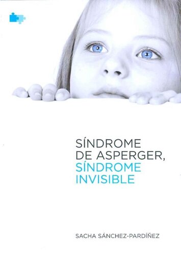 Síndrome de Asperger. Síndrome invisible.