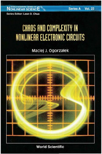 Chaos and Complexity in Nonlinear Electronic Circuits