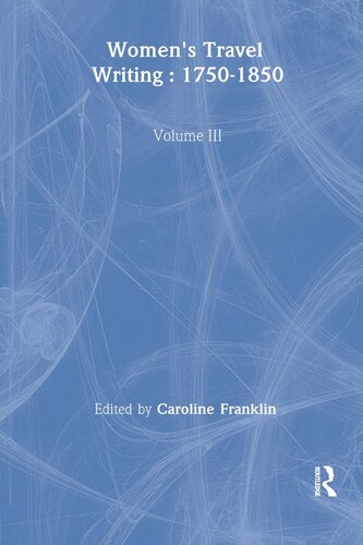 Womens Travel Writing 1750-1850