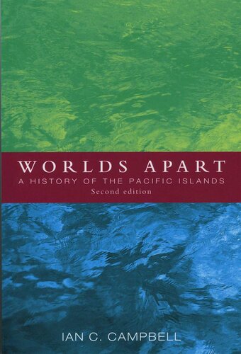 Worlds Apart: A History of the Pacific Islands