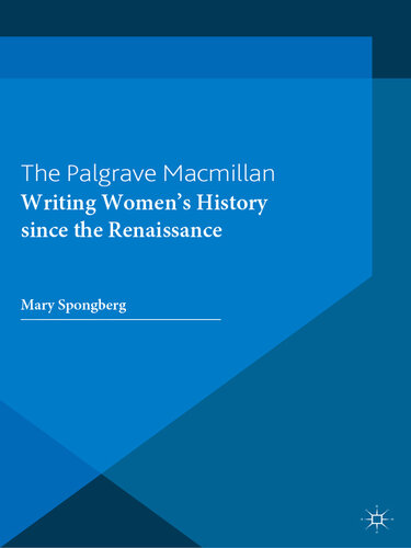 Writing Women's History Since the Renaissance