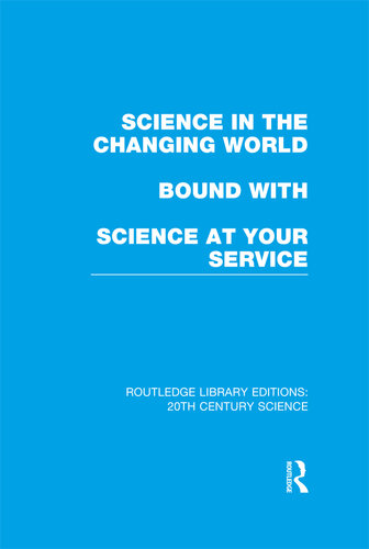 Science in the Changing World bound with Science at Your Service