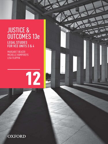 Justice & Outcomes: Legal Studies for VCE Students 3 & 4