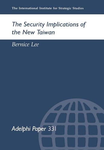 The Security Implications of the New Taiwan