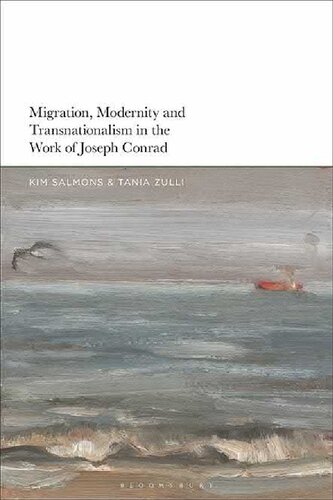Migration, Modernity and Transnationalism in the Work of Joseph Conrad