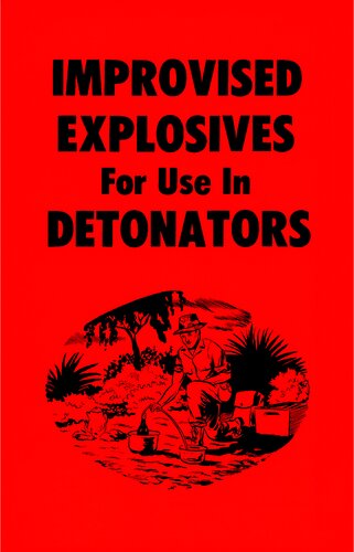 Improvised Explosives for Use in Detonators