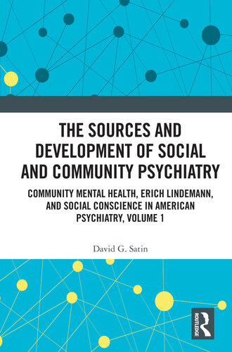 The Sources and Development of Social and Community Psychiatry