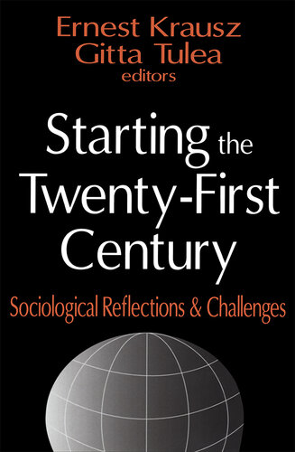 Starting the Twenty-First Century: Sociological Reflections and Challenges
