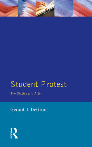 Student Protest: The Sixties and After