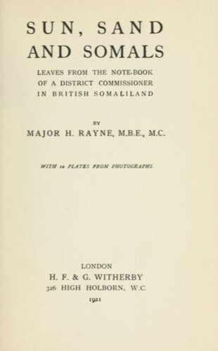 Sun, Sand and Somals; Leaves from the Note-Book of a District Commissioner in British Somaliland - Scholar's Choice Edition