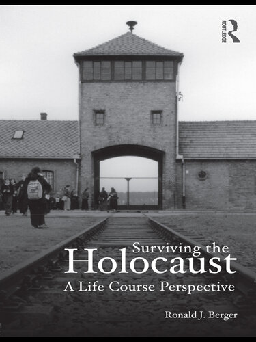 Surviving the Holocaust: A Life Course Perspective