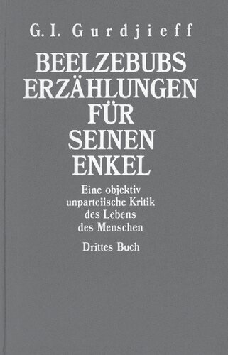 Beelzebubs Erzählungen für seinen Enkel - Buch 3