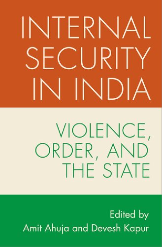 Internal Security in India: Violence, Order, and the State