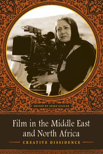 Film in the Middle East and North Africa: Creative Dissidence