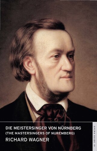 Die Meistersinger von Nürnberg (The Mastersingers of Nuremberg)