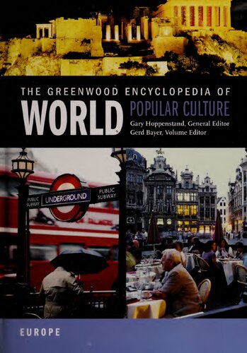 The Greenwood Encyclopedia of World Popular Culture, Vol. 3: Europe