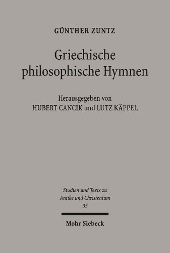 Griechische philosophische Hymnen: Aus dem Nachlaß