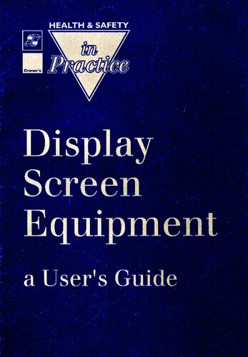 Display Screen Equipment: A User's Guide