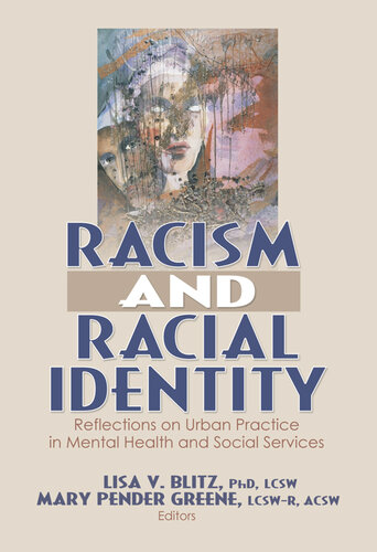 Racism and Racial Identity: Reflections on Urban Practice in Mental Health and Social Services