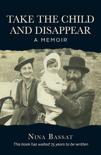 Take the Child and Disappear: A Memoir