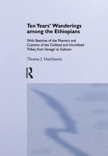 Ten Years of Wanderings Among the Ethiopians