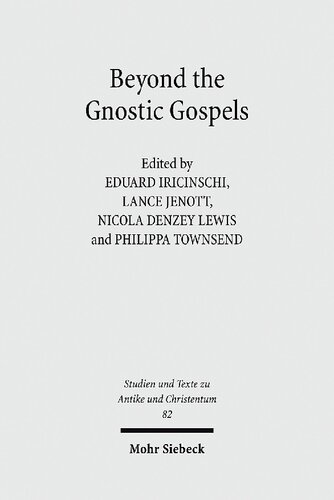 Beyond the Gnostic Gospels: Studies Building on the Work of Elaine Pagels