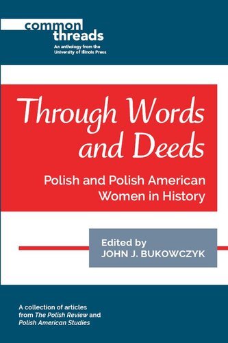 Through Words and Deeds: Polish and Polish American Women in History