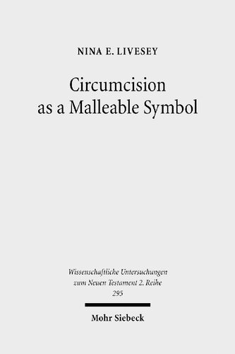 Circumcision as a Malleable Symbol