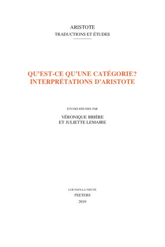 Qu'est-ce qu'une catégorie? Interprétations d'Aristote