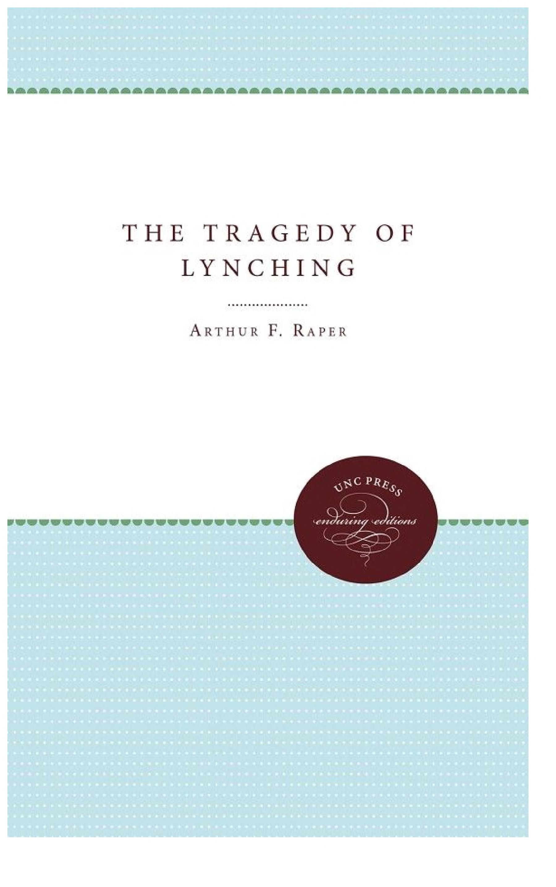 The Tragedy of Lynching