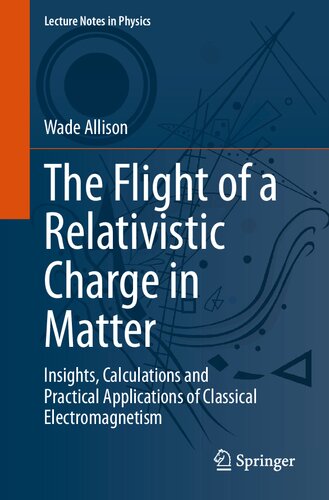 The Flight of a Relativistic Charge in Matter: Insights, Calculations and Practical Applications of Classical Electromagnetism