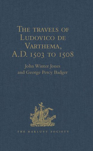 The travels of Ludovico de Varthema in Egypt, Syria, Arabia Deserta and Arabia Felix, in Persia, India, and Ethiopia, A.D. 1503 to 1508