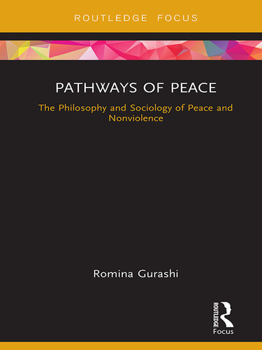Pathways of Peace: The Philosophy and Sociology of Peace and Nonviolence