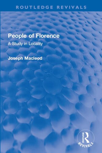 People of Florence: A Study in Locality