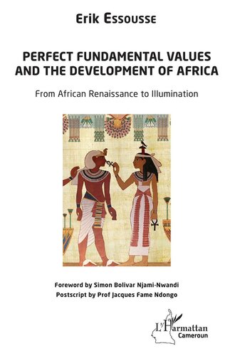 Perfect fundamental values and the development of Africa: From African Renaissance to Illumination
