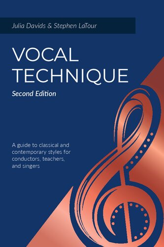 Vocal Technique: A Guide to Classical and Contemporary Styles for Conductors, Teachers, and Singers
