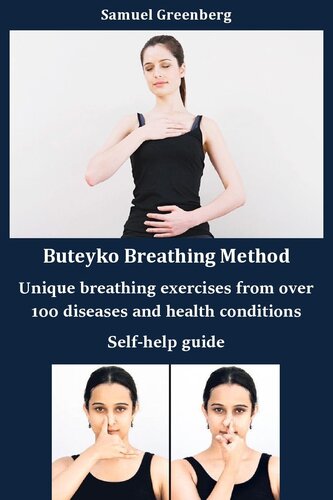 Buteyko Breathing Method Unique breathing exercises from over 100 diseases and health conditions